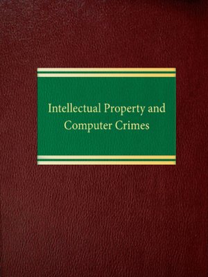 cover image of Intellectual Property and Computer Crimes
